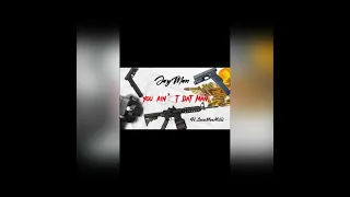 JAYMAN- You Aint Dat Man (feat. LocoMoeMilli) [Official Audio]