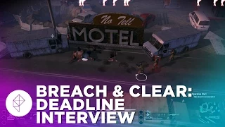 Breach & Clear: Deadline Gameplay and Interview