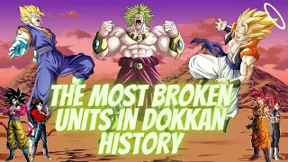 THE MOST BROKEN UNITS IN DOKKAN HISTORY