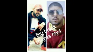 Big black ft mayda rsy4  7ouma 3arbi