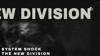 The New Division - System Shock