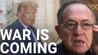 ‘War will break out’ | Alan Dershowitz reacts to Trump’s felony