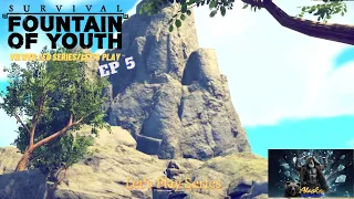 Survival: Fountain of Youth Let's Play EP 5