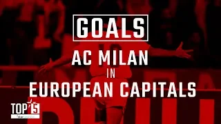 Our Top 5 goals in European capitals