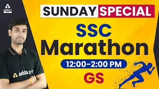 Sunday Special SSC GS Marathon | General Studies For CGL, CHSL, CPO, MTS, Railway And NTPC