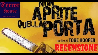 Recensione Film Horror - NON APRITE QUELLA PORTA (1974)  (The Texas Chainsaw Massacre)