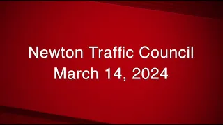 Newton Traffic Council - March 14, 2024