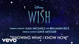 Knowing What I Know Now (From "Wish"/Instrumental/Audio Only)