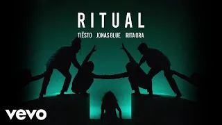Tiësto, Jonas Blue, Rita Ora - Ritual (Official Audio)