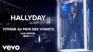 Johnny Hallyday - Voyage au pays des vivants (Live Officiel Bercy 92)