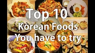 Top 10 Korean Foods You Must Know(You have to try!)