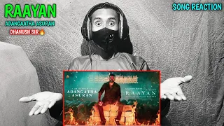 RAAYAN - Adangaatha Asuran Song Reaction | Dhanush | A.R.Rahman | Prabhu Deva | Hindi