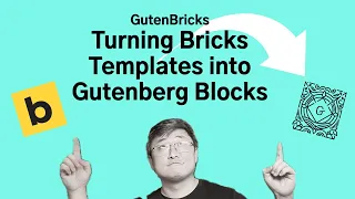 Converting Bricks Builder Templates into Gutenberg blocks with GutenBricks