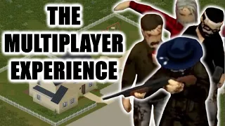 The Real Project Zomboid Multiplayer Experience