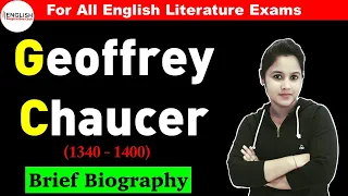 Geoffrey Chaucer Biography || The Age of Chaucer || English Literature || अंग्रेजी साहित्य ✍️