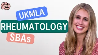 UKMLA AKT Questions: Rheumatology SBAs for Medical Students!