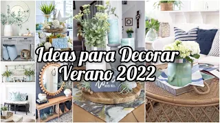 DECORACIÓN VERANO 2022🪴IDEAS PARA DECORAR TU HOGAR EN VERANO | SUMMER DECOR 2022