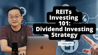 REITs investing 101-Refining a Dividend Investing Strategy