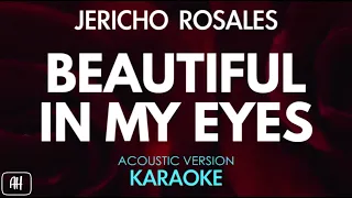 Jericho Rosales - Beautiful In My Eyes (Karaoke/Acoustic Version)