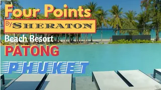 Four Points By Sheraton Patong, Beach Resort, Phuket, Thailand - Hotel