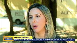 Polícia civil monta esquema de segurança para evitar fraude em concurso