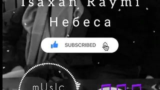 Isaxan Raymi-Небеса《ТЕКСТ》