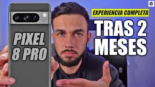 Lo PEOR y MEJOR!🤔PIXEL 8 PRO review TRAS 2 MESES de USO