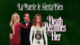 La Muerte le Sienta Bien (Death Becomes Her) Mi peli fav uwu