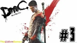 NEW: Прохождение DmC: Devil May Cry (HD) 2013 - Миссия 3