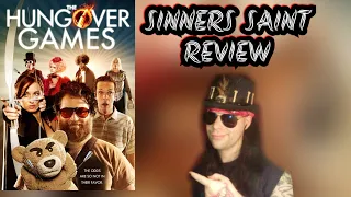 The hungover games | Sinners Saint Review