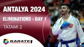 Karate1 ANTALYA | Day 1 – ELIMINATIONS - Tatami 2 | WORLD KARATE FEDERATION