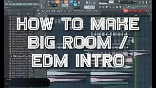 How to make Big Room / EDM Intro