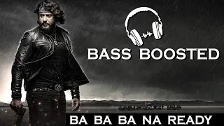 Ba Ba Ba Na Ready | Bass Boosted | Roberrt | Darshan