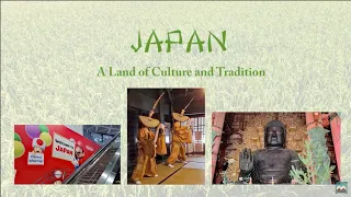 Japan - A Land of Culture and Tradition