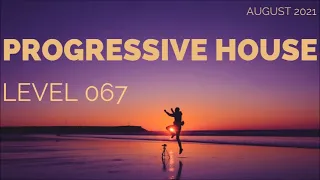 Deep Progressive House Mix Level 067 / Best Of August 2021