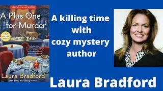 Killing time w/ cozy mystery author: Laura Bradford