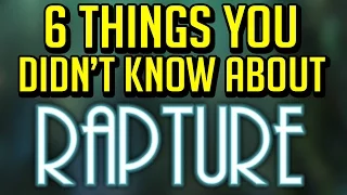 6 Things You Didn't Know About Rapture (Bioshock)