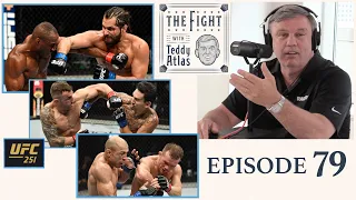 Teddy Atlas Reacts to UFC 251 Fights | Ep 79