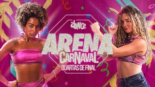 FitDance Arena Carnaval - Episódio 04 | Quartas de Final