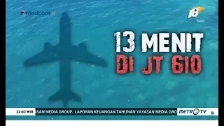 Jatuh Setelah 13 Menit Terbang JT610