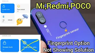 Mi note 7 pro fingerprint option not showing