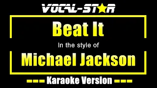 Michael Jackson - Beat It (Karaoke Version) Lyrics HD Vocal-Star Karaoke