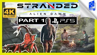 Stranded Alien Dawn | PS5 Gameplay Walkthrough Part 1 - 4k No Commentary