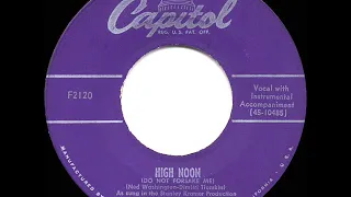 1952 HITS ARCHIVE: High Noon (Do Not Forsake Me)  - Tex Ritter