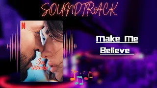 Make Me Believe ( Sen Inandir ) - Soundtrack / Music | Netflix | Movie Information Included