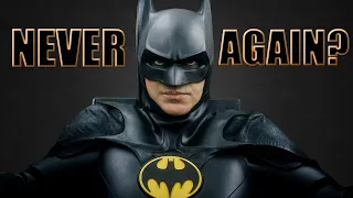 Why Michael Keaton Will Never Be Batman Again