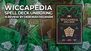 Wiccapidia Spell Deck Unboxing and review by Deborah Keleman