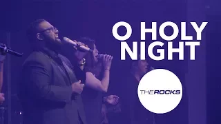 "O' Holy Night” | The Rocks Church