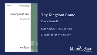 Thy Kingdom Come by Karen Marrolli - Scrolling Score