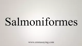 How To Say Salmoniformes